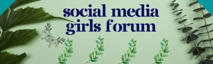 social media girls forum